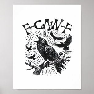 Affiche Corbeau gothique F-Caw-F Humour Drôle Essentiel Ré