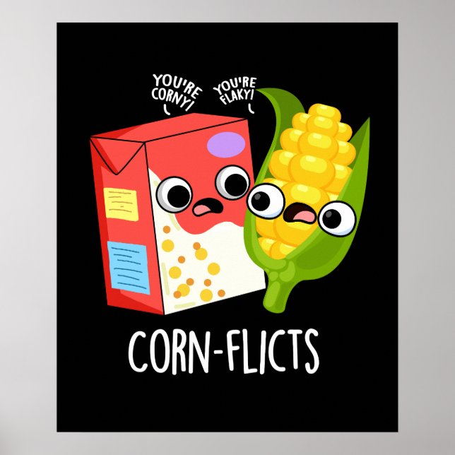 Affiche Corn flicts Funny Cornflake Corn Pun (Devant)