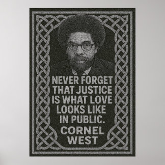 Affiche Cornel West - Justice Is Love in Public | Citer Po