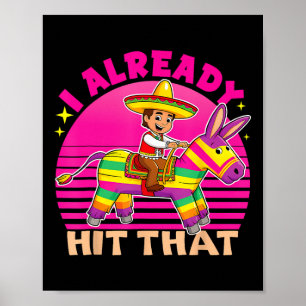 Affiche Costume Cinco De Mayo J'Ai Déjà Touché Que Pinata
