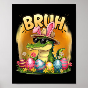 Affiche Costume de jour de Pâques Alligator Bruh pour adol