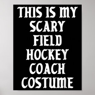 Affiche Costume d'entraîneur de hockey sur gazon effrayant