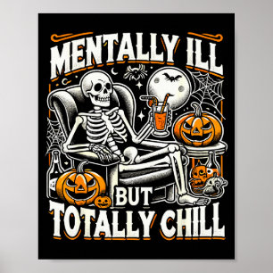 Affiche Costume d'Halloween malade mental mais totalement 