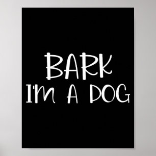 Affiche Costume d'Halloween paresseux Bark Im A Dog