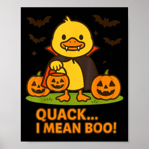 Affiche Costume Halloween Canard Drôle - Quack Je Veux Dir
