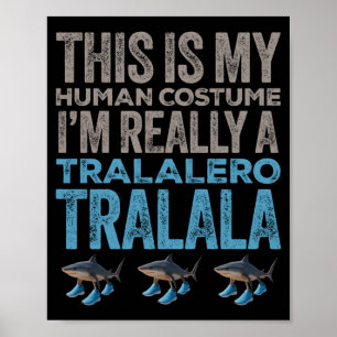Affiche Costume Humain Tralalero Tralala Drôle d'Halloween