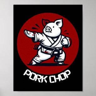 Affiche Côtelette de porc Karaté Cochon Pun Drôle Arts mar