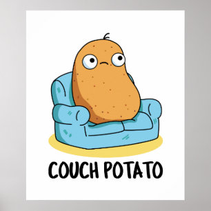 Affiche Couch Potato Cute Potato Pun
