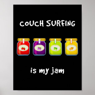 Affiche Couch Surfing Est Mon Passe-temps Préféré Jam Drôl