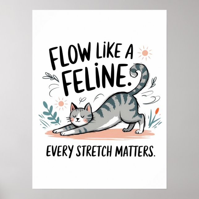 Affiche Couler comme un félin - Conception de chat mignon  (Devant)
