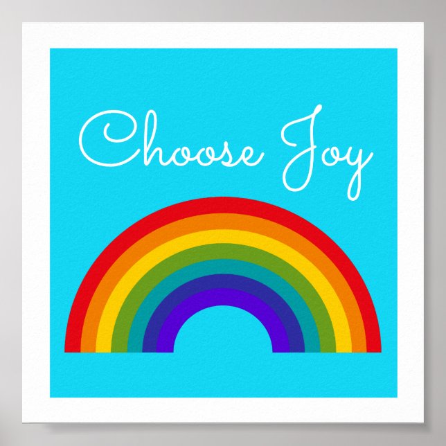 Affiche Couleur mignonne Choisissez Joy inspirant Arc-en-c (Devant)