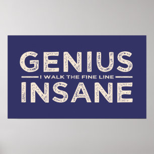 Affiche couleur personnalisée GENIUS VS INSANE
