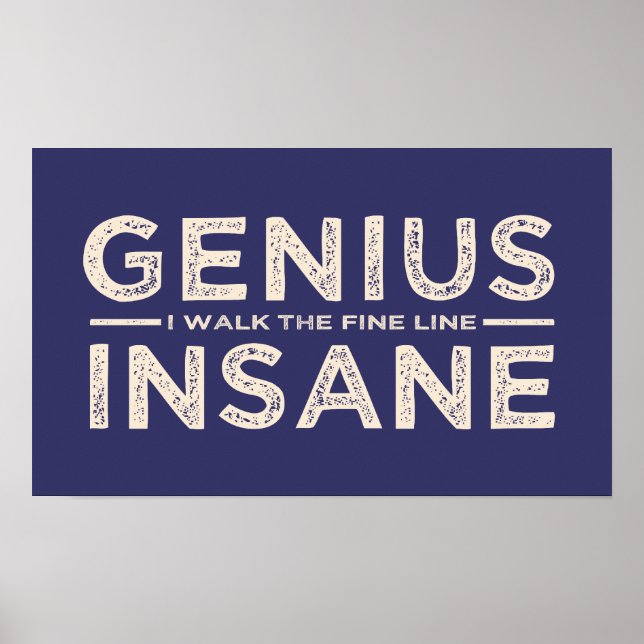Affiche couleur personnalisée GENIUS VS INSANE (Devant)