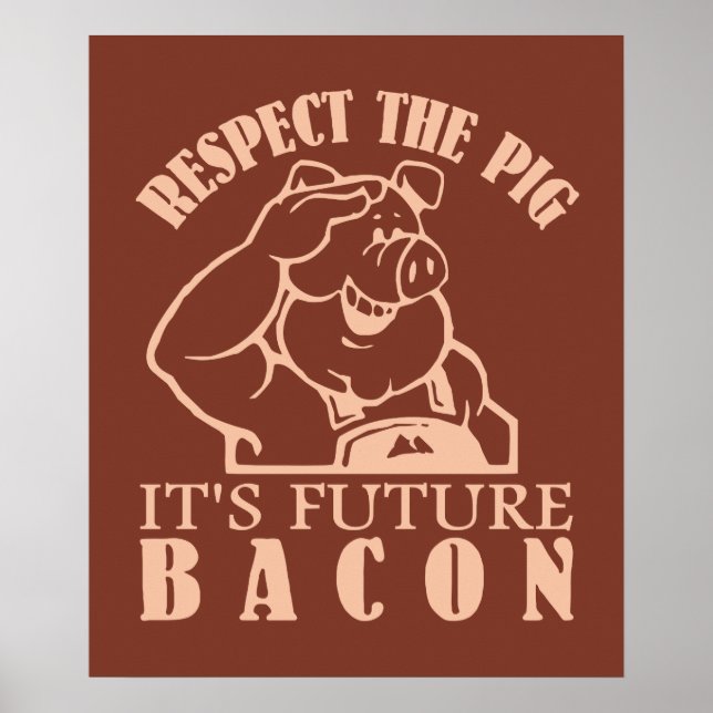 Affiche couleur personnalisée PIG TO BACON (Devant)