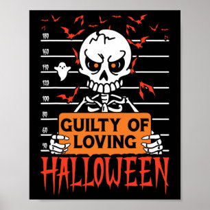 Affiche Coupable D'Aimer Halloween Drôle Skeleton Mugshot