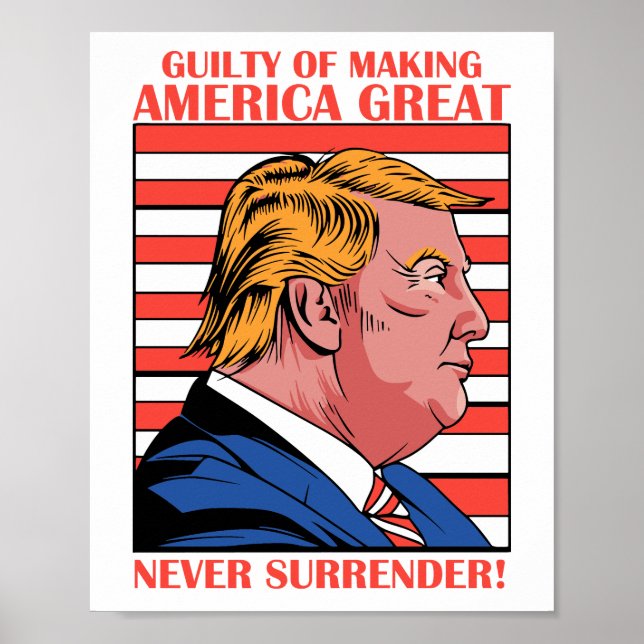 Affiche Coupable De Rendre L'Amérique Grand Trump Mugshot  (Devant)