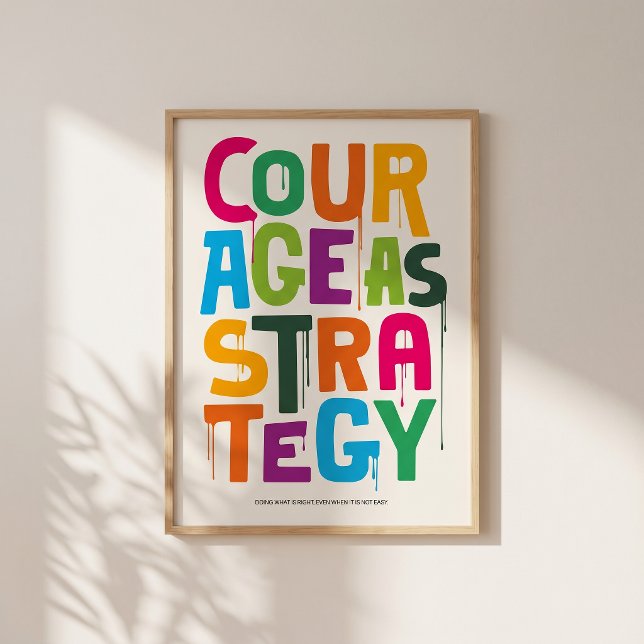 Affiche Courage As Strategy - Typography Print | Wall Art (Bold color meets clear thinking.)