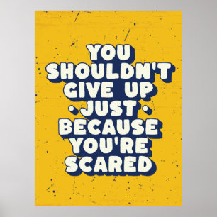 Affiche Courage Sur La Peur Dans La Vie