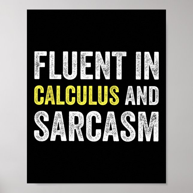 Affiche Couramment en calcul et sarcasme Prof de maths drô (Devant)