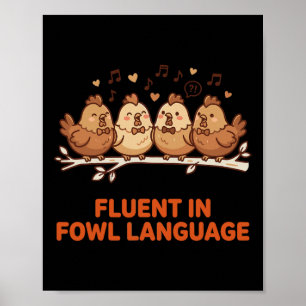 Affiche Courant en langage aviaire drôle de poulet chantan