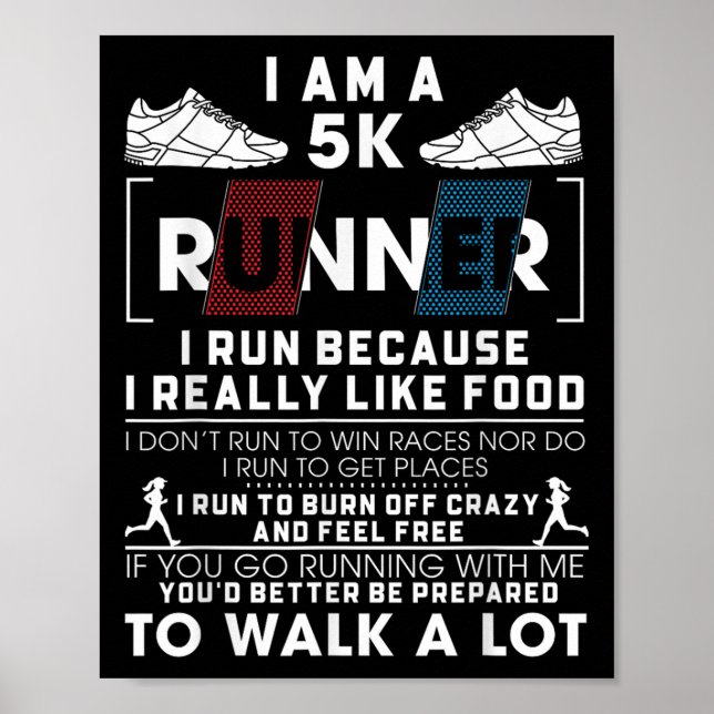 Affiche Coureur de 5k Je cours parce que j'aime vraiment l (Devant)