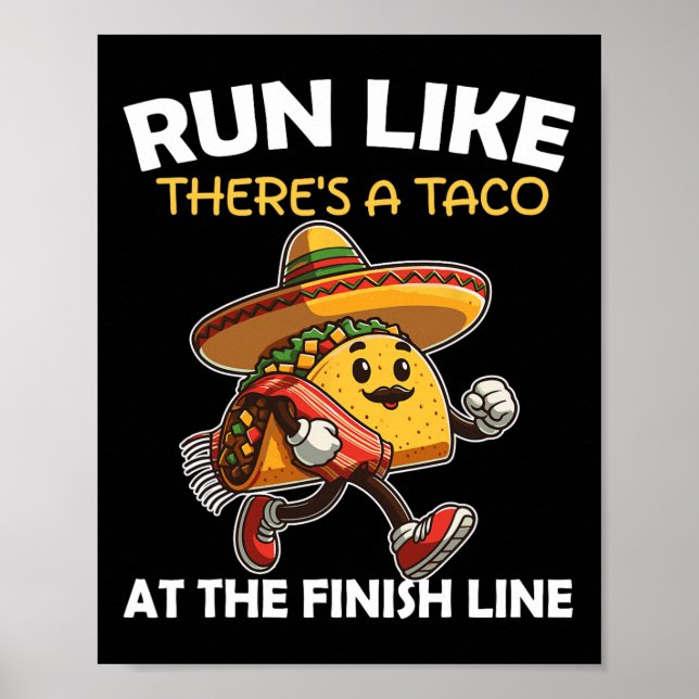 Affiche Courez comme il y a un Taco à la ligne finale Cinc (Devant)