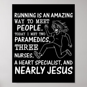 Affiche Courir est une façon incroyable de rencontrer des