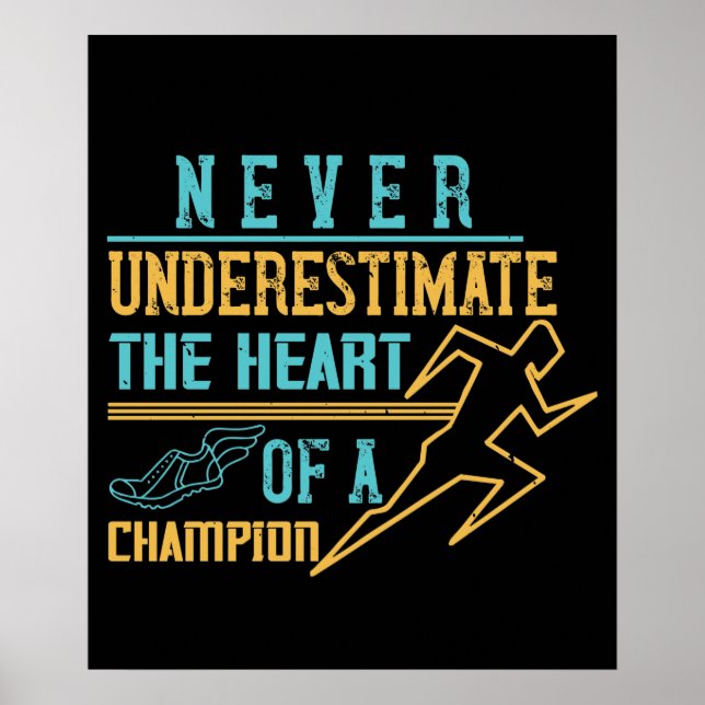 Affiche Courir - Ne jamais sous-estimer le champion (Devant)