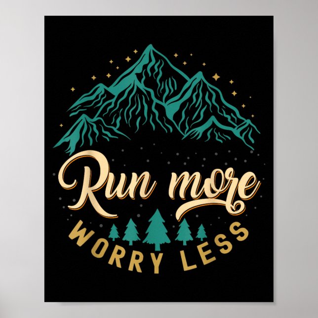 Affiche Courir plus s'inquiéter moins de la course et du j (Devant)