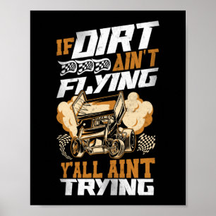 Affiche Course De Piste Dirt Si Dirt N'Est Pas Volant Y'Al