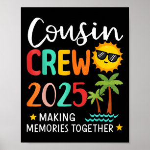 Affiche Cousin Crew 2025 Faire des souvenirs Vac Famille d
