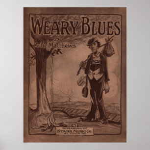 Affiche Couverture musicale 1915 "WEARY BLUES"