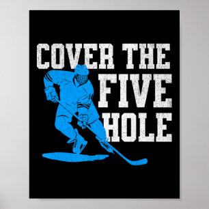 Affiche Couvrez les cinq trous drôle de gardien de hockey
