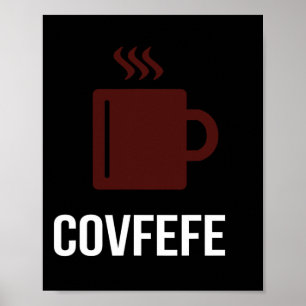 Affiche Covfefe Café Président Donald Trump Mème