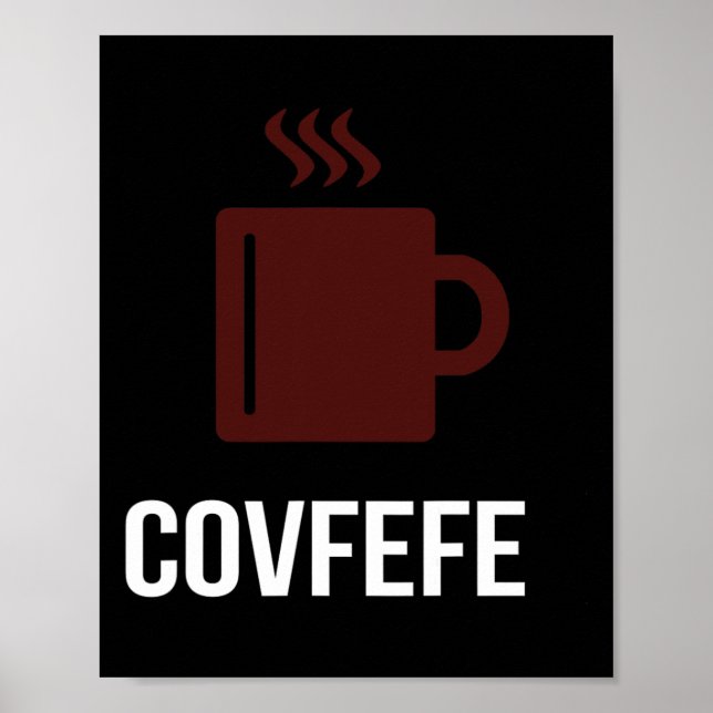 Affiche Covfefe Café Président Donald Trump Mème  (Devant)