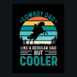 Affiche Cowboy Dad<br><div class="desc">Cowboy Dad</div>