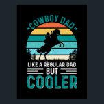Affiche Cowboy Dad<br><div class="desc">Cowboy Dad</div>