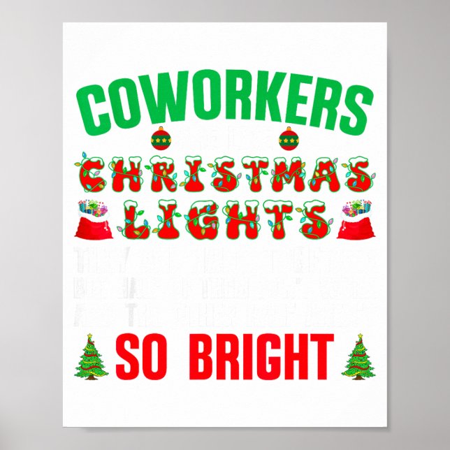 Affiche Coworkers Are Like Christmas Lights Funny Office Q (Devant)