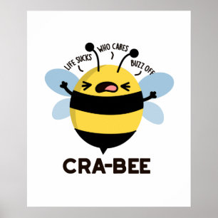 Affiche Cra-bee Funny Crabby Bee Pun