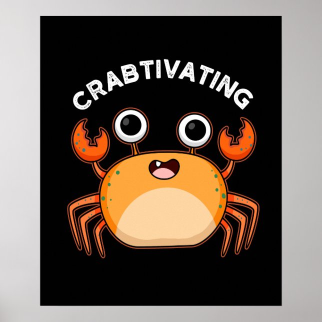 Affiche Crabtivant Funny Crab Pun Dark BG (Devant)