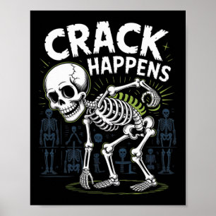 Affiche Crack se produit drôle Osteopath épine Halloween