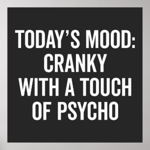 Affiche Cranky & Psycho Drôle Citation