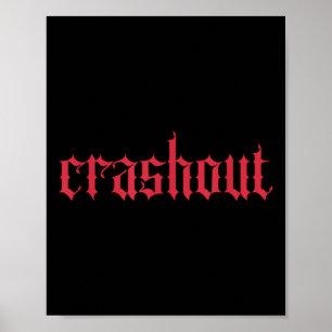 Affiche Crashout lettrage gothique _ mode de rue audacieus