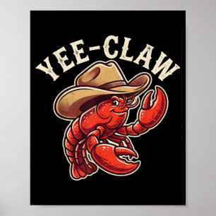 Affiche Crawfish Cowboy Yee Claw Crayfish Lobster Men Boys