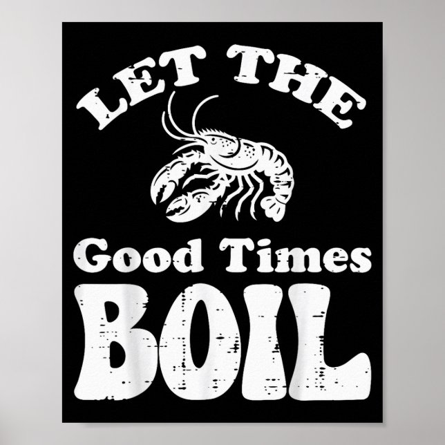 Affiche Crawfish Let Good Times Boil Funny Crayfish Men Wo (Devant)