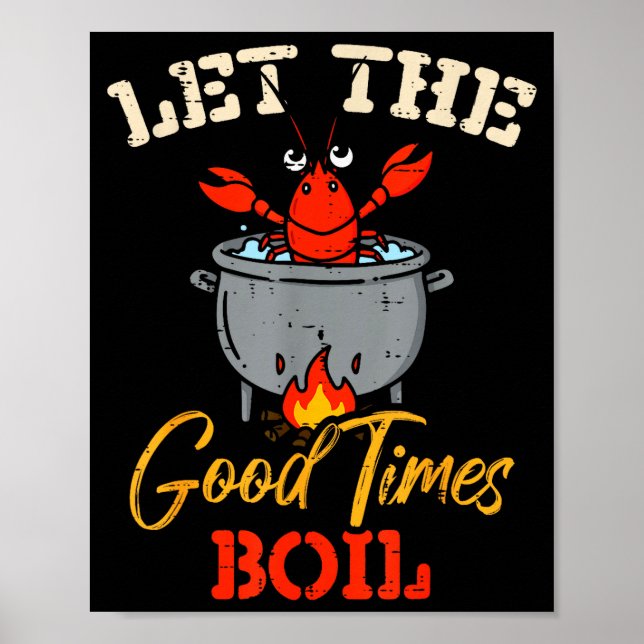 Affiche Crayfish Let The Good Times Boil Crawfish Kids Wom (Devant)