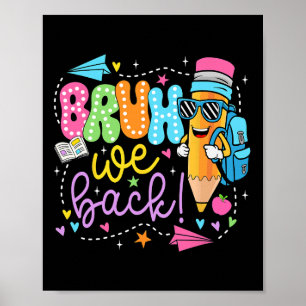 Affiche Crayon Drôle Bruh Nous Retour Enseignants Retour À