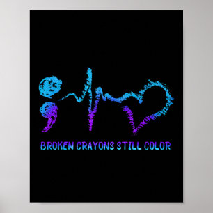 Affiche Crayons brisés Toujours Couleur Suicide Prévention