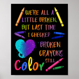 Affiche Crayons brisés Toujours Couleur Suicide Prévention