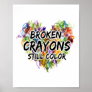 Affiche Crayons Cassés Colorent Encore La Sensibilisation